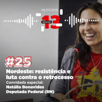 25: Nordeste: resistência e luta contra o retrocesso