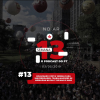 13: Bolsonaro corta verbas para universidades, trabalhadores se mobilizam para 1º de maio e mais