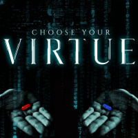 Choose Your Virtue: Biblical Manhood VS. Modern Manhood
