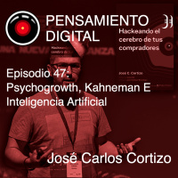 Episodio 47: Psychogrowth, Kahneman e Inteligencia Artificial