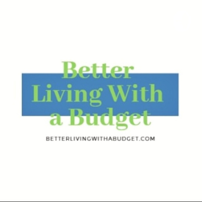 Better Living With A Budget