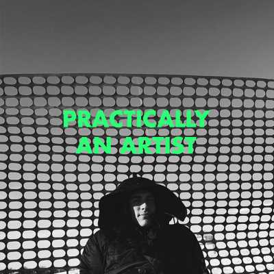 Practically An Artist