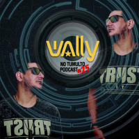 Wally No Tumulto - Podcast #25
