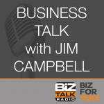 Business Talk With Jim Campbell