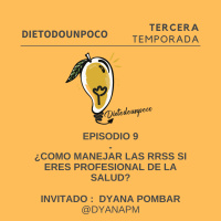 ¿Como manejar las rrss si eres profesional de la salud? - #55 T3 E9