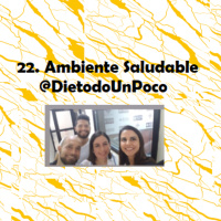 22. Ambiente Saludable - Dietodounpoco