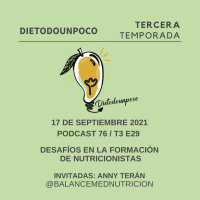 #76 T3 E30 - Desafíos en la formación de nutricionistas