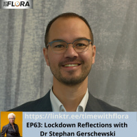 EP63: Lockdown Reflections with Dr Stephan Gerschewski
