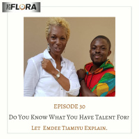 EP30: Do You Know What You Have The Talent For? - Let Emdee Tiamiyu Explain