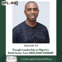 EP42: Thought Leadership on Nigerias Retail Sector from Gbolahan Fagbure