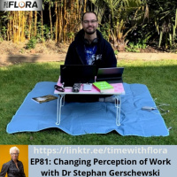 EP81 The Changing Perception of Work with Dr Stephan Gerschewski