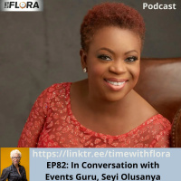 EP82: In Conversation with Events Guru, Seyi Olusanya