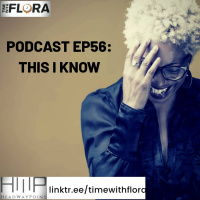 EP56: THIS I KNOW