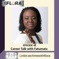 EP48: Career Talk with Fatumata Soukouna Coker