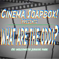 WHAT ARE THE ODDS? Or: Welcome To Jurassic Park