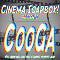 COOGA, Or: How We Saw This Coming Months Ago