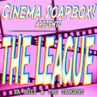 THE LEAGUE: Ya Boiz  The Tangent