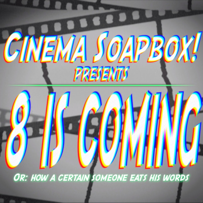 Cinema Soapbox
