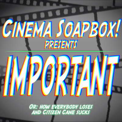 Cinema Soapbox
