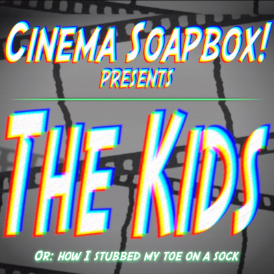 Cinema Soapbox