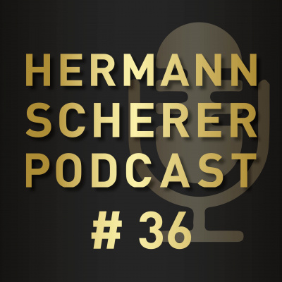 Hermann Scherer Podcast