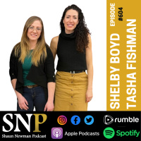 #604 - Tasha Fishman amp Shelby Boyd