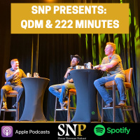 SNP Presents: QDM amp 222 Minutes 