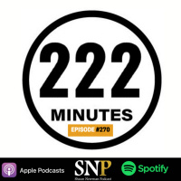 #270 - 222 Minutes 
