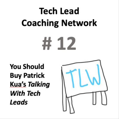 Tech Lead Coaching Network