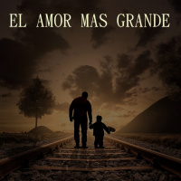 El Amor mas grande