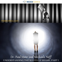 Understanding the Roots of Shame, Part I