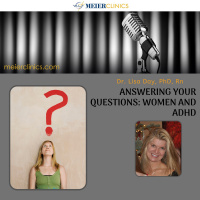 Answering Your Questions: Dr. Lisa Day on Women and ADHD