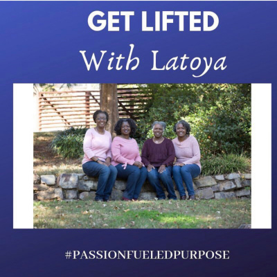 Get Lifted With Latoya