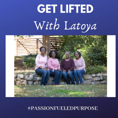 Get Lifted With Latoya
