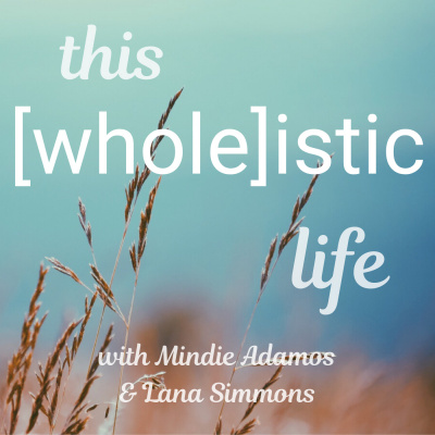 This [whole]istic Life