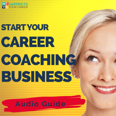 Become A Career Coach: The Audio Guide