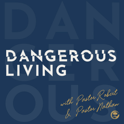 Dangerous Living