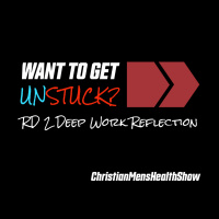 Rd 2 Get Unstuck with deep work reflection