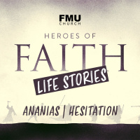 RD 2 Heroes of Faith Ananias and Slight Hesitation