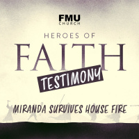 Miranda Survives House Fire Heroes of Faith Series
