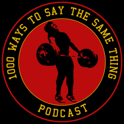 1,000 Ways To Say The Same Thing