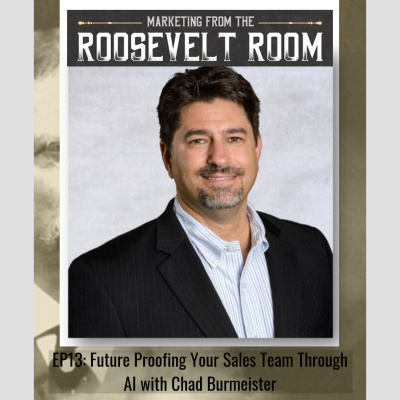 Marketing From The Roosevelt Room