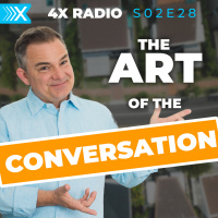 4XF S02E28: The ART of the conversation