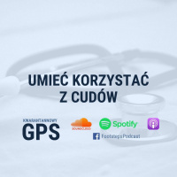 67. Umieć Korzystać z Cudów [MKW]