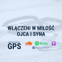74. Włączeni w Miłość Ojca i Syna [SUR]