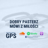 56. Dobry Pasterz Mówi z Miłości [SUR]