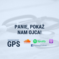 54. Panie Pokaż Nam Ojca [KG]