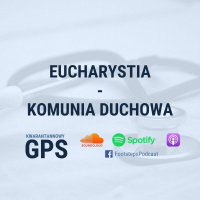 42. Eucharystia - Komunia Duchowa [SUR]