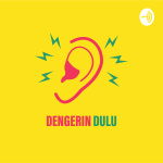 Dengerin Dulu