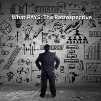 What PAYS: The Retrospective